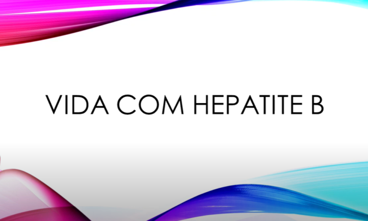 Vida com Hepatite B