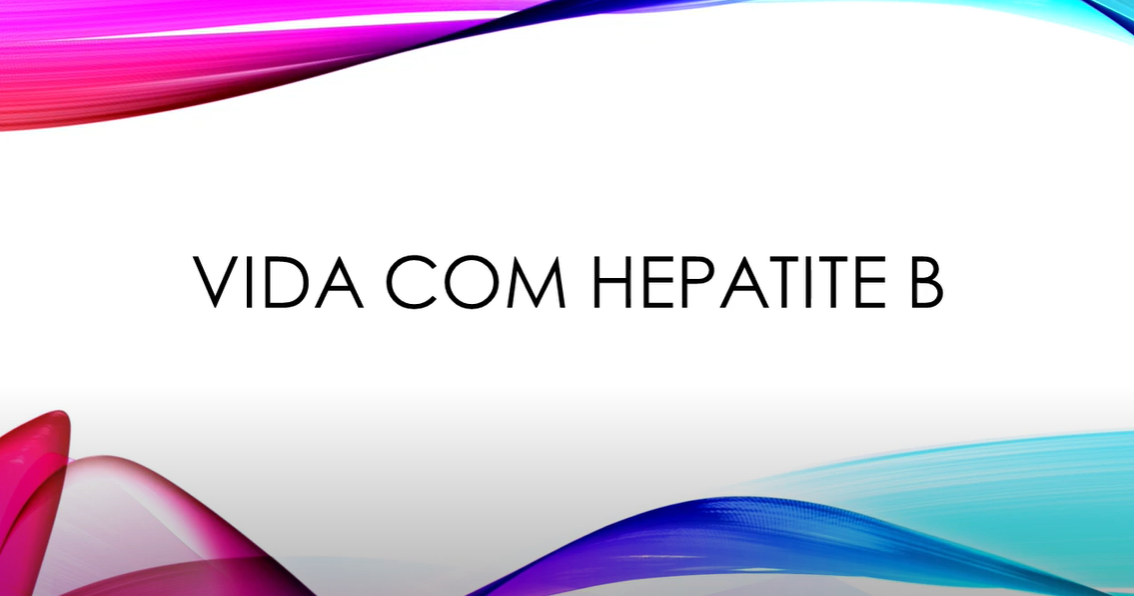 Vida com Hepatite B